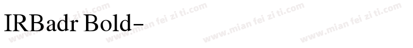 IRBadr Bold字体转换